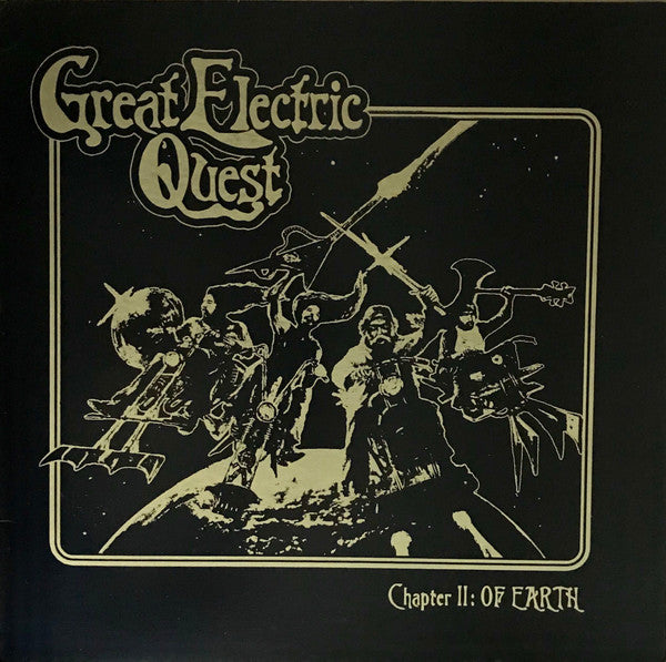 The Great Electric Quest : Chapter II - Of Earth (LP, Album, Ltd, Num + 12