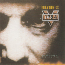 Eurythmics : 1984 (For The Love Of Big Brother) (CD, Album, RE)