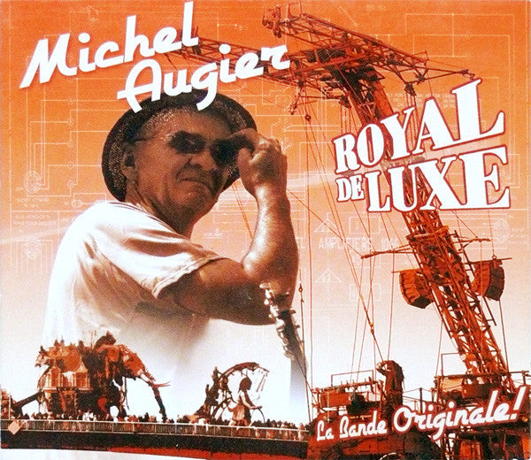 Michel Augier : Royal de Luxe: La Bande Originale! (2xCD, Album + DVD-V)