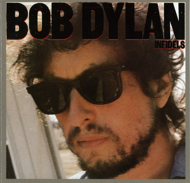 Bob Dylan : Infidels (CD, Album, RE, RM)