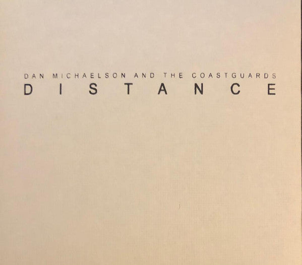 Dan Michaelson & The Coastguards : Distance (CD, Album, Dlx, S/Edition)