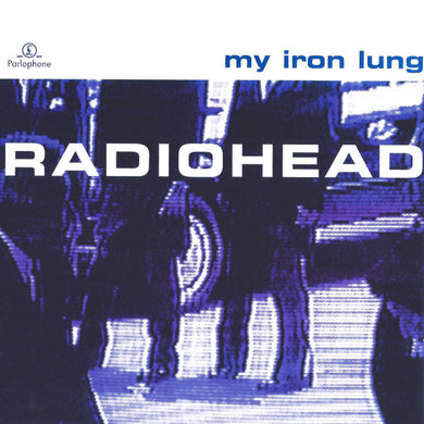 Radiohead : My Iron Lung (CD, EP)