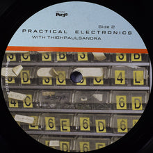 Thighpaulsandra : Practical Electronics With Thighpaulsandra (LP, Album)