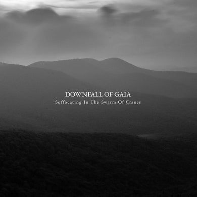 Downfall Of Gaia : Suffocating In The Swarm Of Cranes (LP, Cle + LP, S/Sided, Etch, Cle + Album, Ltd, RP)