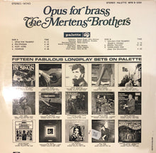 The Mertens Brothers Style : Opus For Brass (LP, Album)