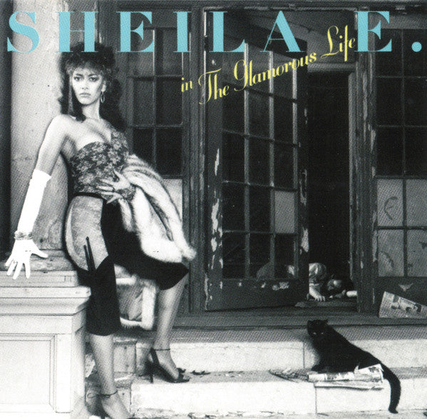 Sheila E. : In The Glamorous Life (CD, Album, RE)