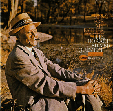 The Horace Silver Quintet : Song For My Father (Cantiga Para Meu Pai) (CD, Album, RE, RM, EMI)
