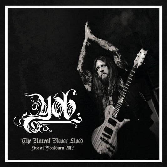 Yob : The Unreal Never Lived - Live At Roadburn 2012 (2xLP, Album, Ltd, RP, Ora)