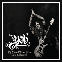 Yob : The Unreal Never Lived - Live At Roadburn 2012 (2xLP, Album, Ltd, RP, Ora)