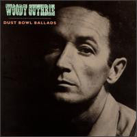 Woody Guthrie : Dust Bowl Ballads (LP, Comp, Mono, RE)