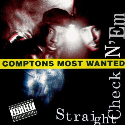 Comptons Most Wanted* : Straight Checkn 'Em (CD, Album, RE)