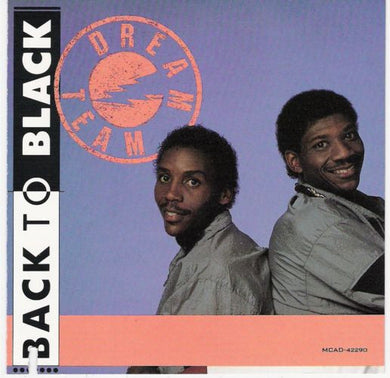 Dream Team* : Back To Black (CD, Album)