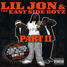 Lil Jon & The East Side Boyz* : Part II (CD, EP + DVD-V)