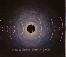 James Blackshaw : Litany Of Echoes (CD, Album)