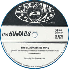 The Nomads (2) : She'll Always Be Mine (7")