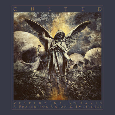 Culted : Vespertina Synaxis – A Prayer For Union & Emptiness (12