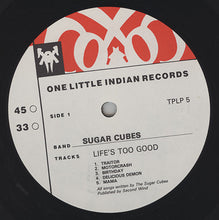 The Sugarcubes : Life's Too Good (LP, Album, Promo)