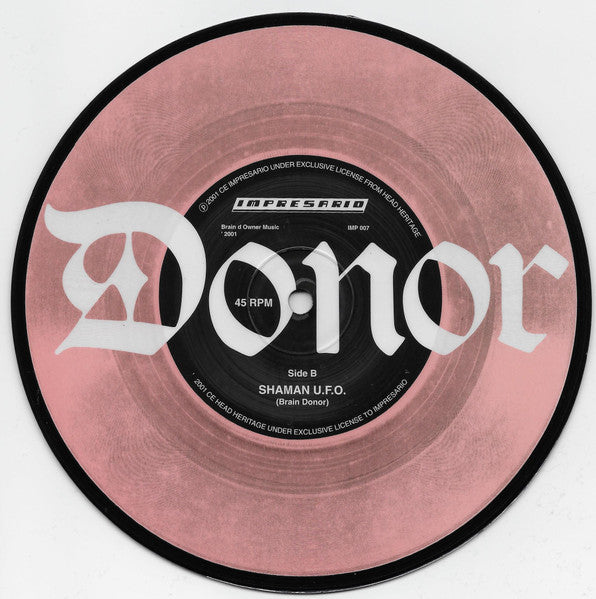 Brain Donor : She Saw Me Coming b/w Shaman U.F.O. (7", Pic)