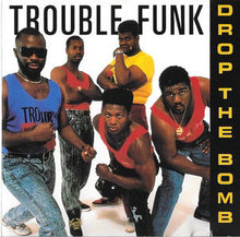 Trouble Funk : Drop The Bomb (CD, Album, RE)