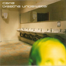 Carrie (7) : Breathe Underwater (7", Single)