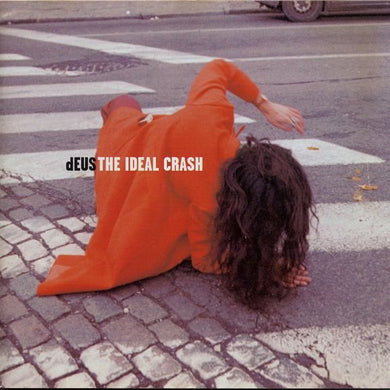 dEUS : The Ideal Crash (CD, Album)