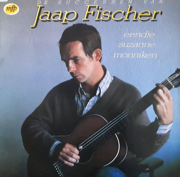 Jaap Fischer : De Successen Van Jaap Fischer (LP, Comp)