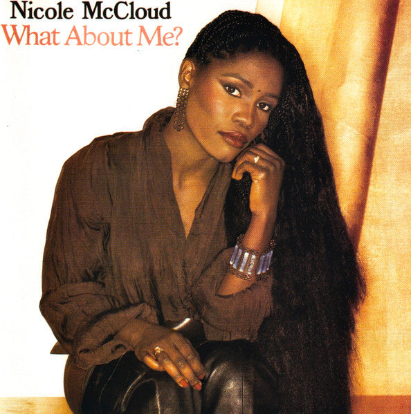 Nicole McCloud* : What About Me? (CD, Album)