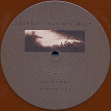 Sophia (2) : Aus Der Welt (10", Bro)