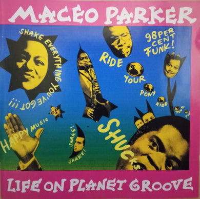 Maceo Parker : Life On Planet Groove (CD, Album)