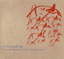Fly Pan Am : Ceux Qui Inventent N'ont Jamais Vécu (?) (CD, Album)