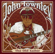 John Townley (2) : The Old Sailor (CD, Album)