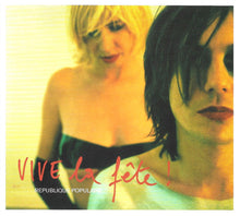Vive La Fête! : République Populaire (CD, Album, RP, Dig)