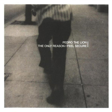 Pedro The Lion : The Only Reason I Feel Secure (CD, EP, RE)