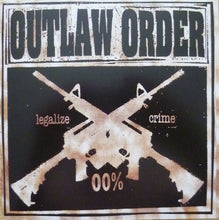 Outlaw Order : Legalize Crime (7", EP, RE, Gre)