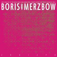 Boris (3) With Merzbow : 2R0I2P0 (2xLP, Album, Mag)