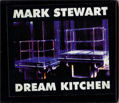 Mark Stewart : Dream Kitchen (CD, Single)