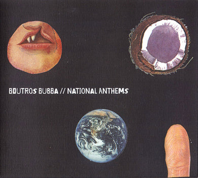 Boutros Bubba : National Anthems (CD, Album)