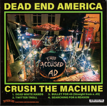 Dead End America : Crush The Machine (7")