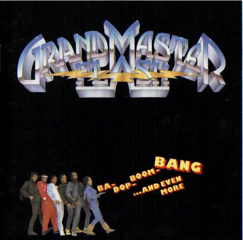 Grandmaster Flash : Ba-Dop-Boom-Bang...And Even More (CD, Album)