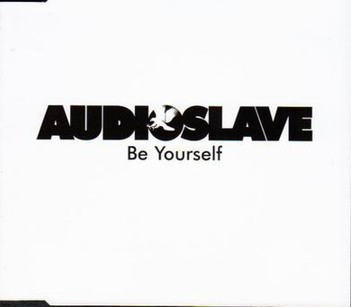 Audioslave : Be Yourself (CD, Single, Promo)