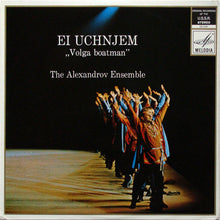 The Alexandrov Ensemble* : Ei Uchnjem "Volga boatman" (LP, Mono)