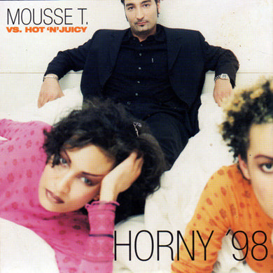 Mousse T. vs. Hot 'N' Juicy : Horny '98 (CD, Single)