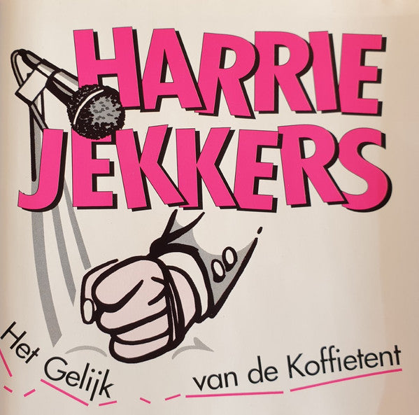 Harrie Jekkers : Het Gelijk Van De Koffietent (2xCD, Album, RE)
