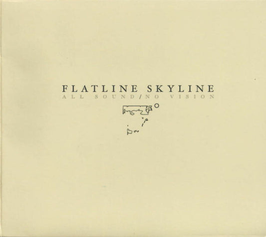 Flatline Skyline : All Sound / No Vision (CD, Album)