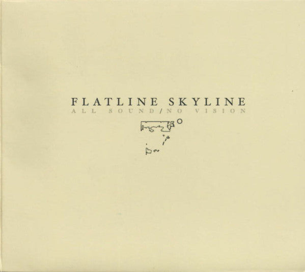 Flatline Skyline : All Sound / No Vision (CD, Album)