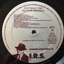 Various : Just What The Doctor Ordered: A Prescription Of IRS Records Hits To Alleviate Discomfort (LP, Comp)