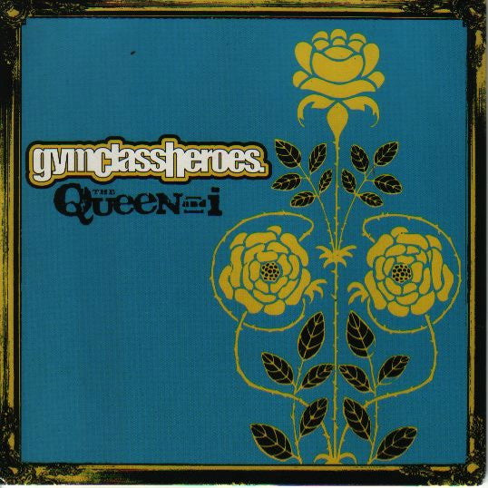 Gym Class Heroes : The Queen And I (7