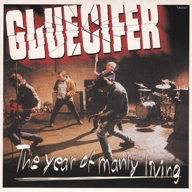 Gluecifer : The Year Of Manly Living (7