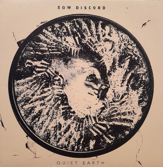 Sow Discord : Quiet Earth (LP, Album, Nat)