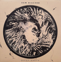 Sow Discord : Quiet Earth (LP, Album, Nat)